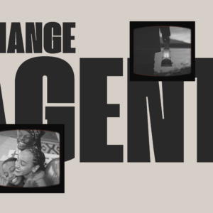 Agent of Change: It’s all about Jesus