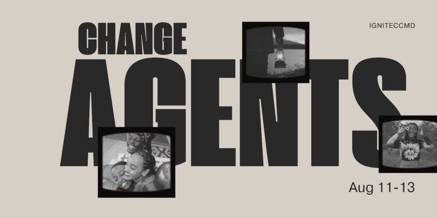 Agent of Change: It’s all about Jesus