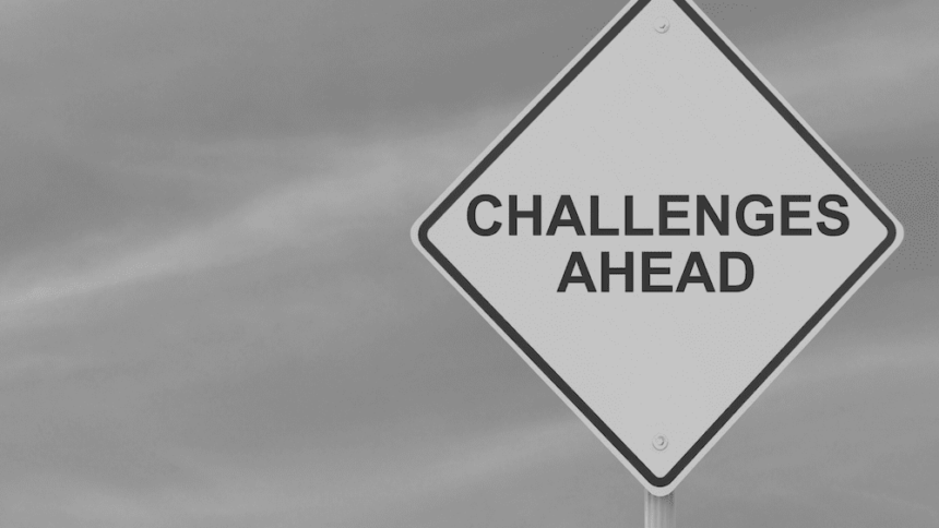 Adversity and Challenges – 1