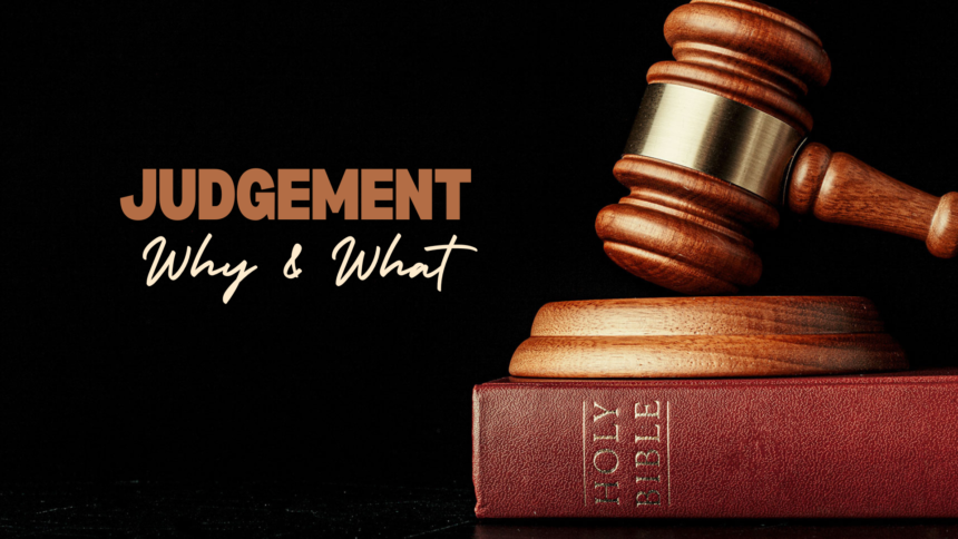 Judgements: Why and What