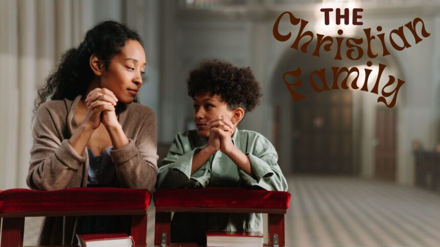 The Christian Family 1