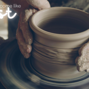 Created to become like Christ 2 Created to become like Christ 2